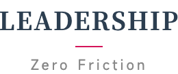 Leadership Zero Friction